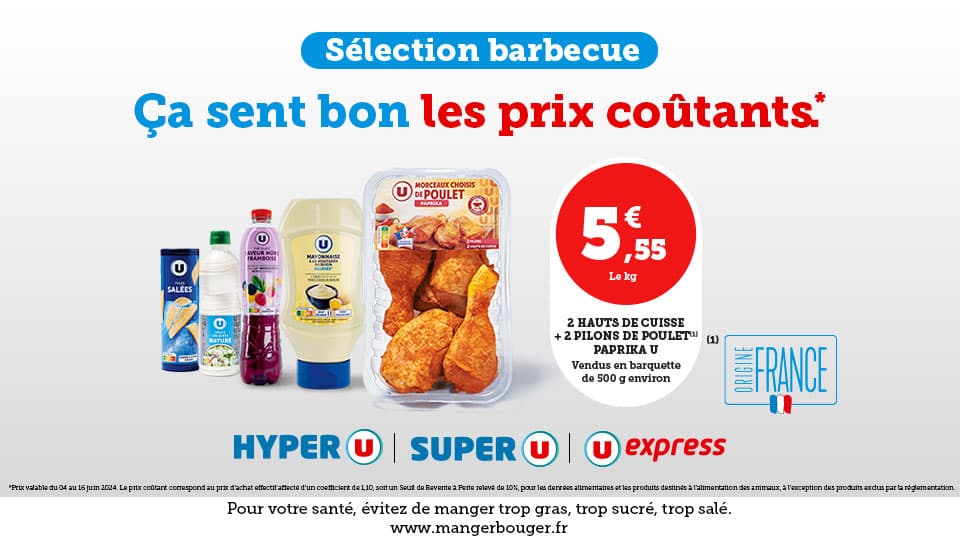 Vos produits barbecue à prix coûtant dans votre magasin U - Fidme