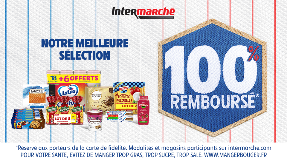 Du 18 au 30 juin, 100% remboursé chez Intermarché - Fidme