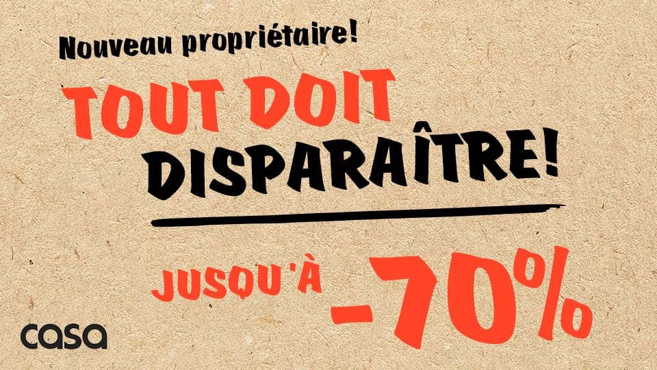 Tout doit disparaître ! -70% sur tout chez CASA 😮 - Fidme